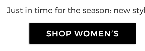 Just in time for the season: new styles that look great and feel amazing.